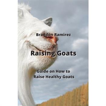 Raising Goats