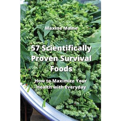 57 Scientifically-Proven Survival Foods