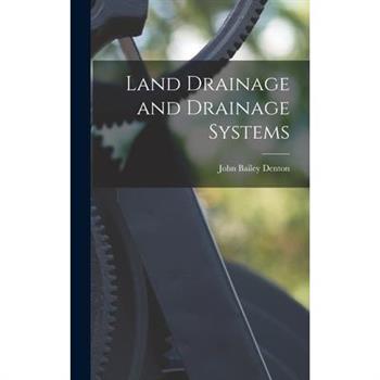 Land Drainage and Drainage Systems