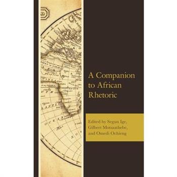 A Companion to African Rhetoric