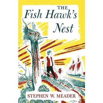 The Fish Hawk's Nest