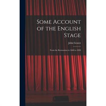 Some Account of the English Stage