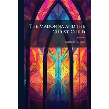 The Madonna and the Christ-Child
