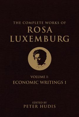 The Complete Works of Rosa Luxemburg