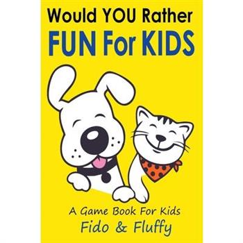Would You Rather Fun for Kids