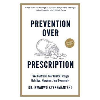 Prevention Over Prescription