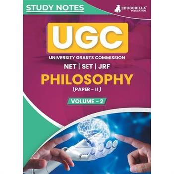 UGC NET Paper II Philosophy (Vol 2) Topic-wise Notes (English Edition) A Complete Preparation Study Notes with Solved MCQs