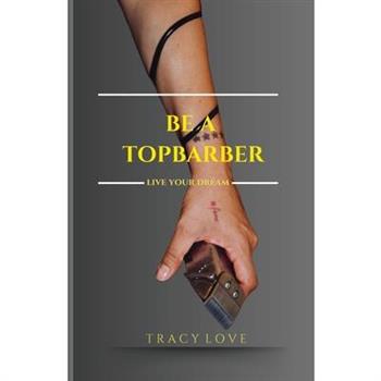 Be A Topbarber