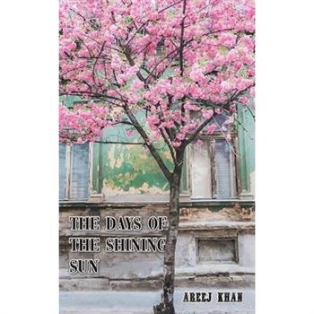 The Days of the Shining Sun
