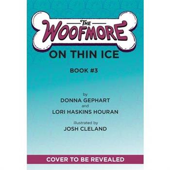The Woofmore on Thin Ice (the Woofmore #3)