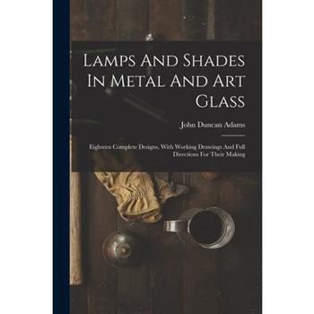 Lamps And Shades In Metal And Art Glass