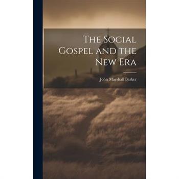 The Social Gospel and the New Era