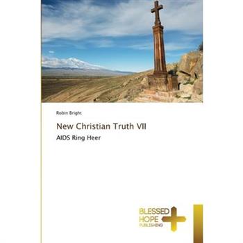 New Christian Truth VII