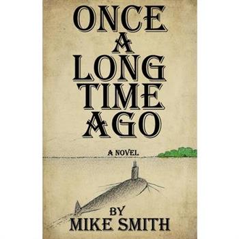 Once a Long Time Ago