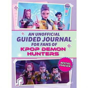 An Unofficial Guided Journal for Fans of Kpop Demon Hunters