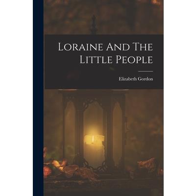 Loraine And The Little People