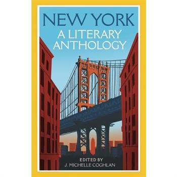 New York: A Literary Anthology