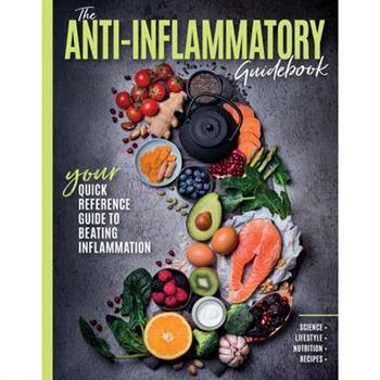 The Anti-Inflammatory Guidebook