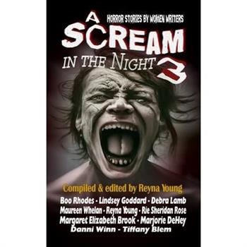 A Scream in the Night 3