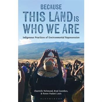 Because This Land Is Who We Are