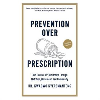Prevention Over Prescription