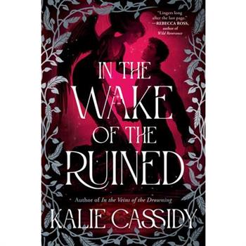 In the Wake of the Ruined