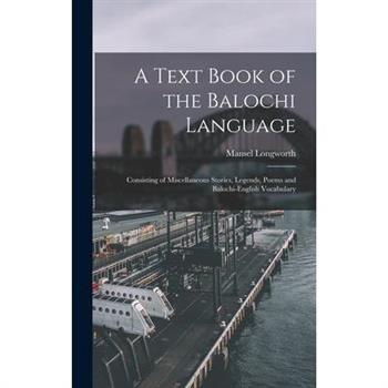 A Text Book of the Balochi Language