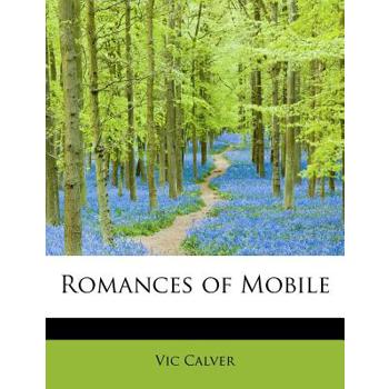 Romances of Mobile
