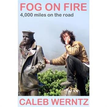 Fog on Fire