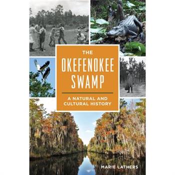 The Okefenokee Swamp