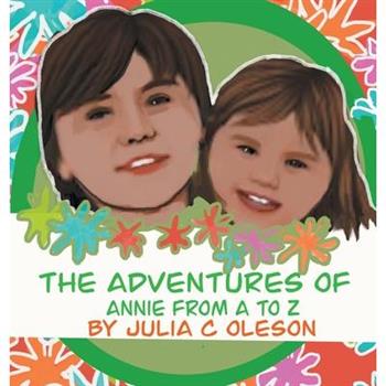 The Adventures of Annie from A to Z
