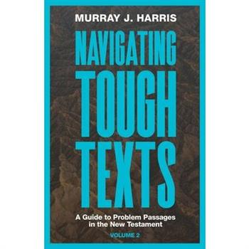 Navigating Tough Texts, Volume 2