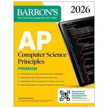 AP Computer Science Principles Premium, 2026: Prep Book with 6 Practice Tests + Comprehensive Review + Online Practice