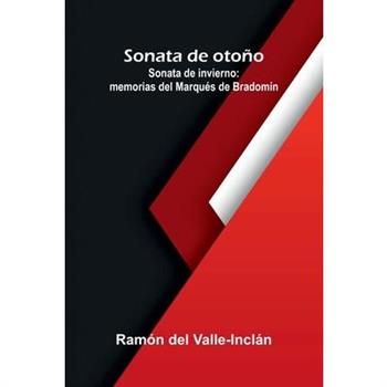 Sonata De Oto簽o; Sonata De Invierno