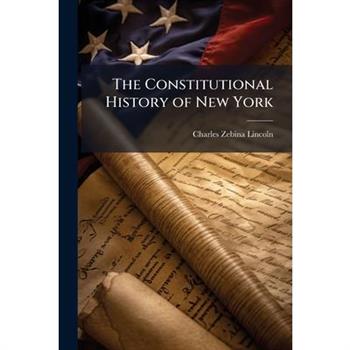 The Constitutional History of New York