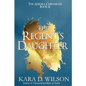 The Regent's Daughter