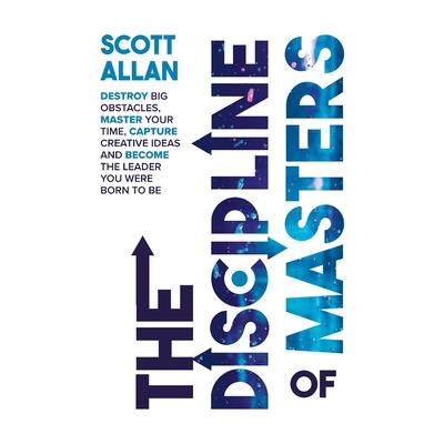 The Discipline of Masters