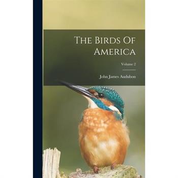 The Birds Of America; Volume 2