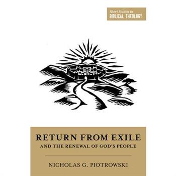 Return from Exile and the Renewal of God’s People