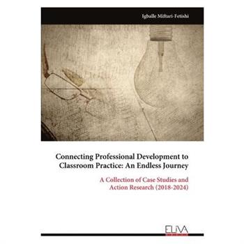 Connecting Professional Development to Classroom Practice