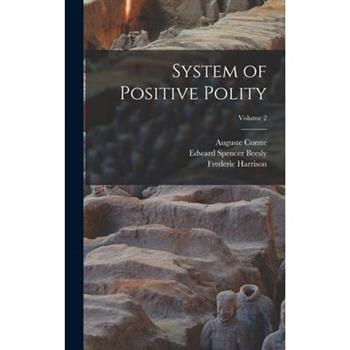 System of Positive Polity; Volume 2