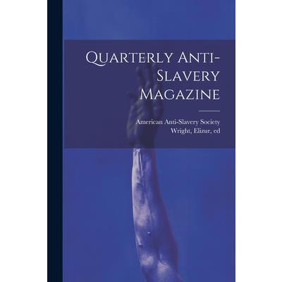 Quarterly Anti-slavery Magazine
