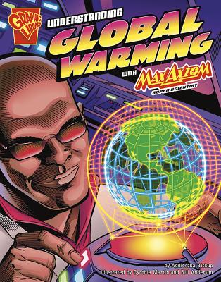Understanding Global Warming with Max Axiom- Super Scientist