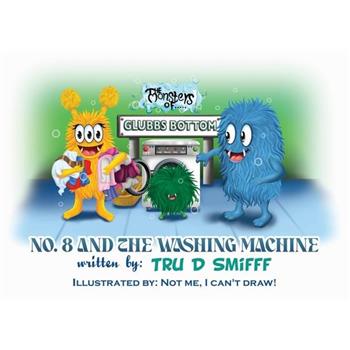 No.8 And The Washing Machine