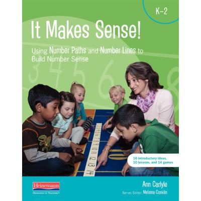 It Makes Sense: Using Number Paths and Number Lines to Build Number Sense
