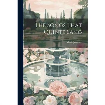 The Songs That Quinte Sang