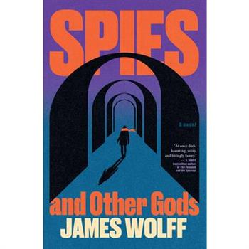 Spies and Other Gods