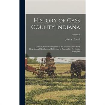 History of Cass County Indiana