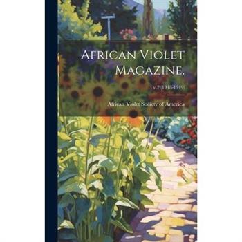 African Violet Magazine.; v.2 (1948-1949)