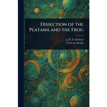 Dissection of the Platana and the Frog